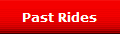 Past Rides